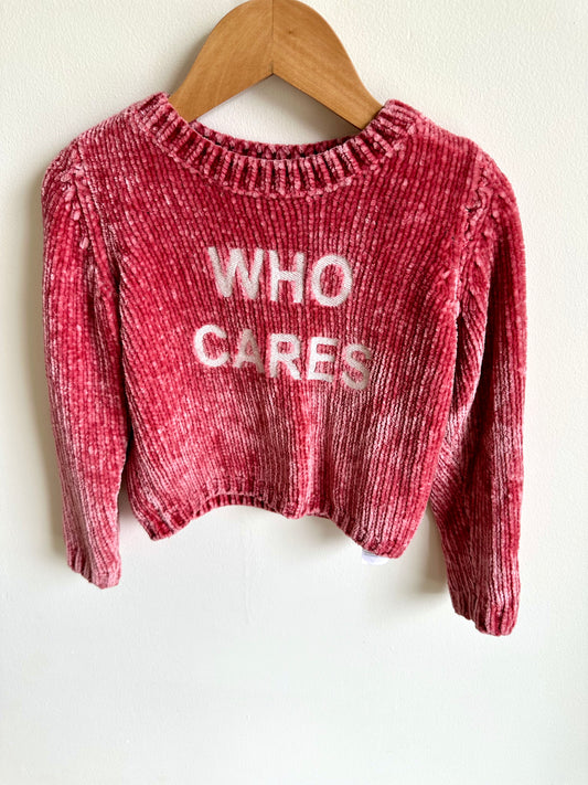 Who Cares Sweater / 4T