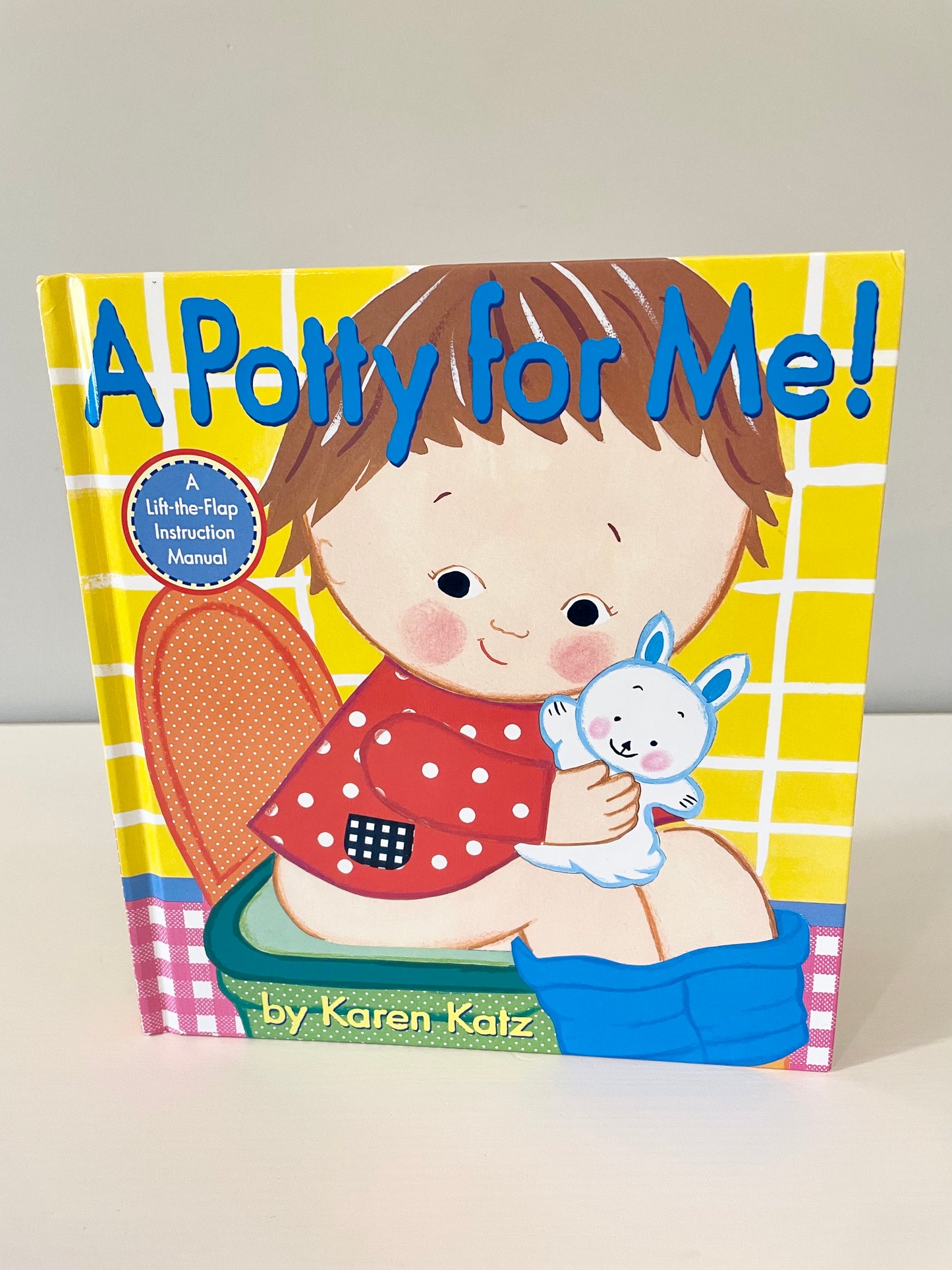 A Potty for Me! Hardcover Book / 1-4 years