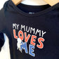 My Mummy Loves Me Bodysuit / 6-12m