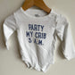 Party My Crib 3AM Bodysuit / 6-12m