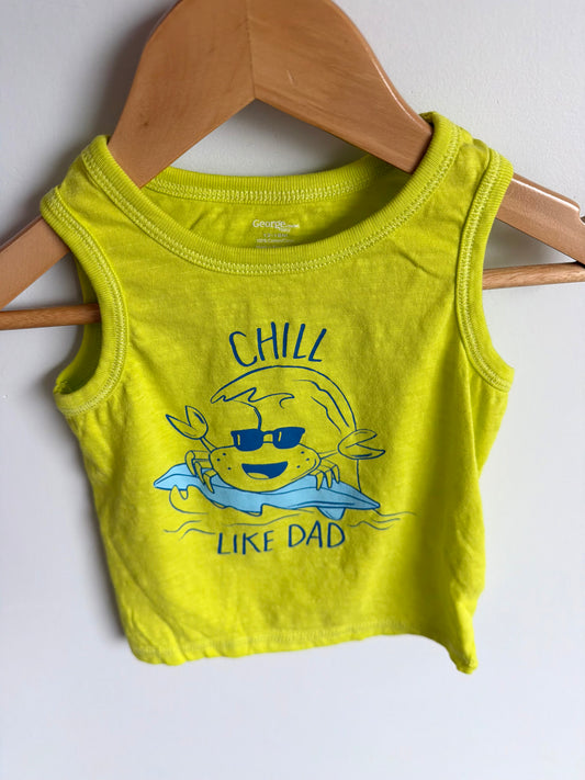 Chill Like Dad Sleeveless Top / 12-18m