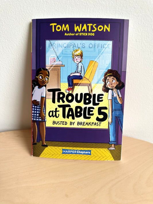 Trouble at Table 5 Chapter Book / Grade 1-3