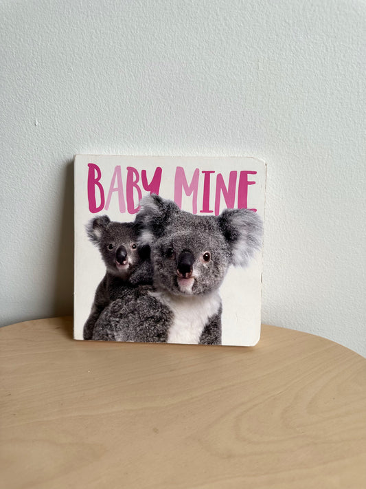 Baby Mine Board Book / 0-2 years