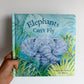 Elephants Can't Fly Book / 0-3 years (No Shipping)