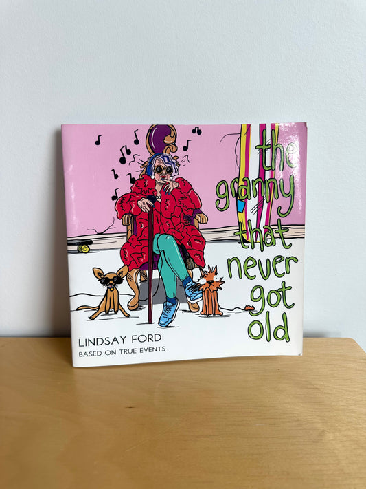 The Granny That Never Got Old Book / 3-6 years