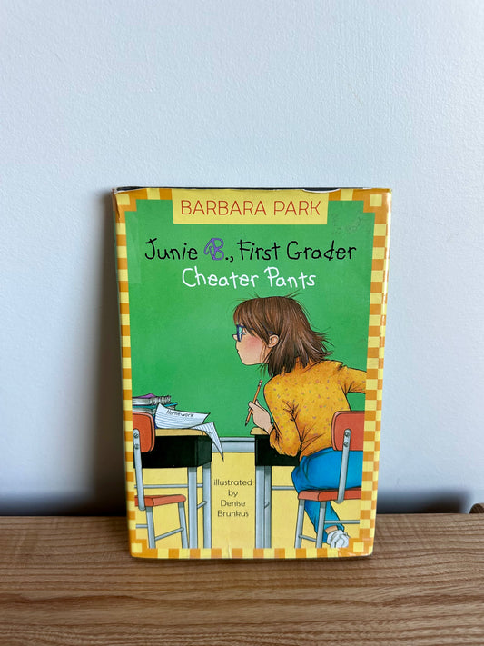 Junie B. #21: Cheater Pants Book / 6-9 years
