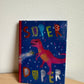 Super Duper Dino Notebook