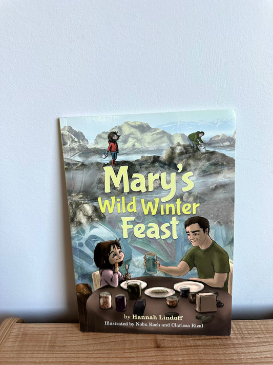 Mary's Wild Winter Feast Book / 6-10 years