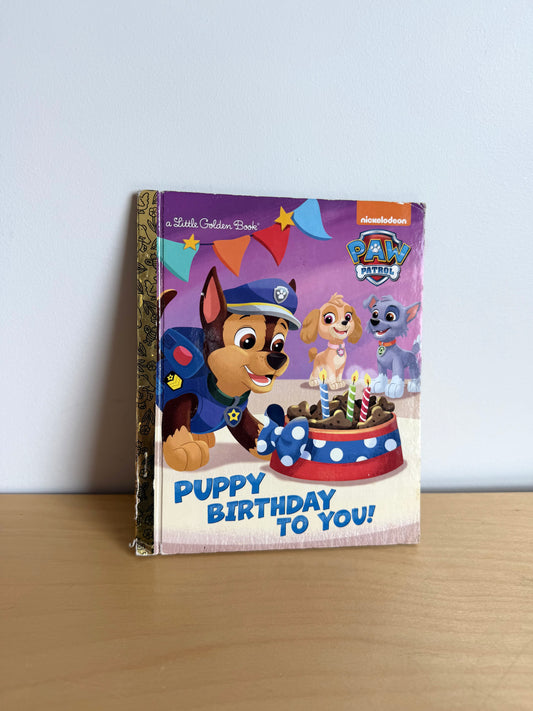 Puppy Birthday to You! Paw Patrol Board Book / 2-4 years