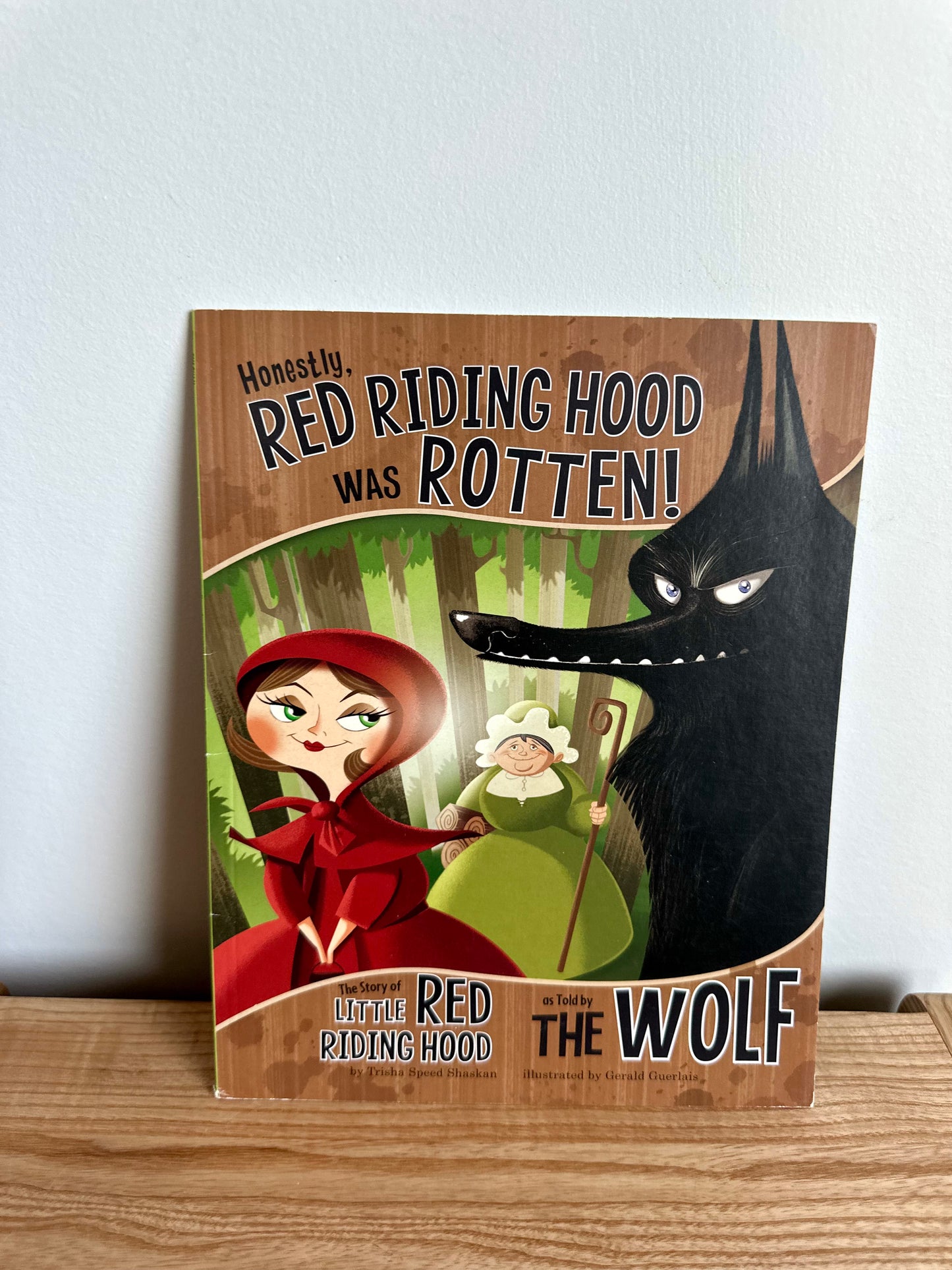 Honestly, Red Riding Hood was Rotten Book / 5-9 years