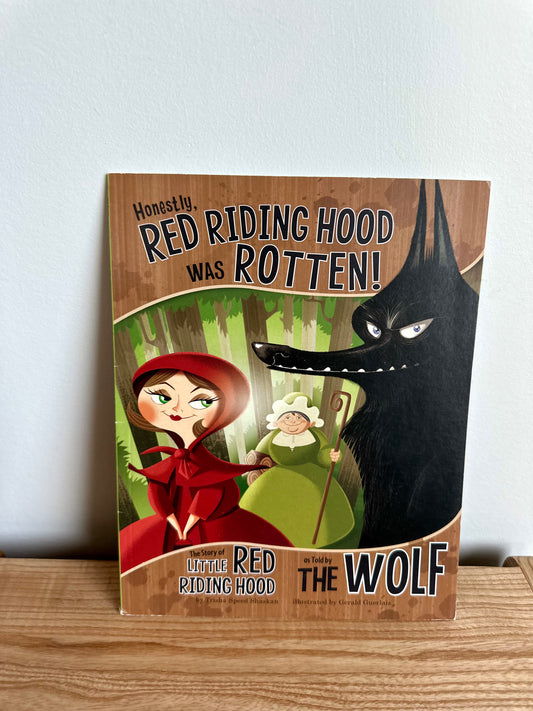 Honestly, Red Riding Hood was Rotten Book / 5-9 years