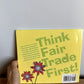 Think Fair Trade First! Book / 6-12 years ?