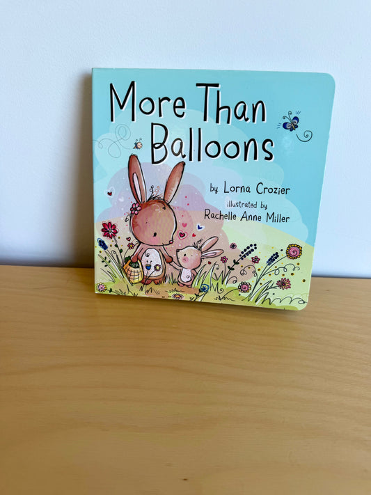 More Than Balloons Board Book / 0-3 years