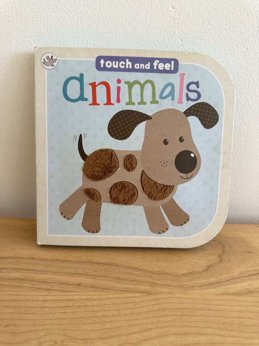 Touch and Feel Animals Board Book / 0-2 years