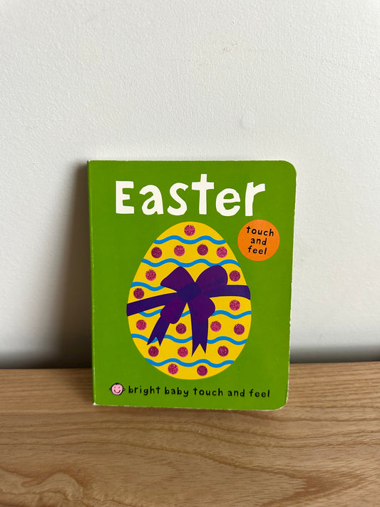 Easter Touch and Feel Board Book / 0-2 years