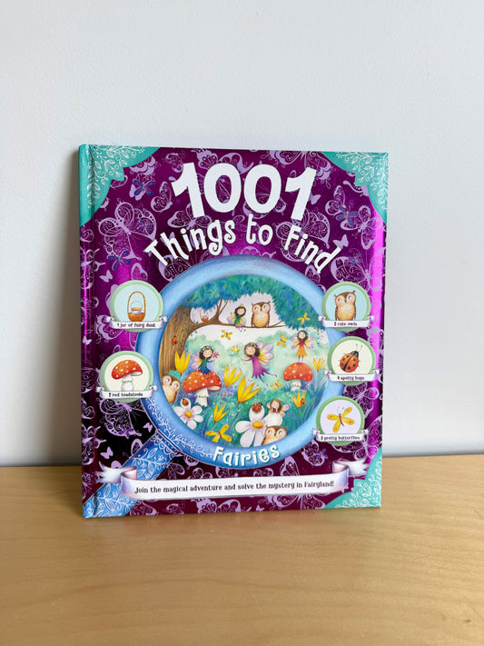 1001 Things to Find Fairies Hardcover Book (No Shipping) / 3-5 years