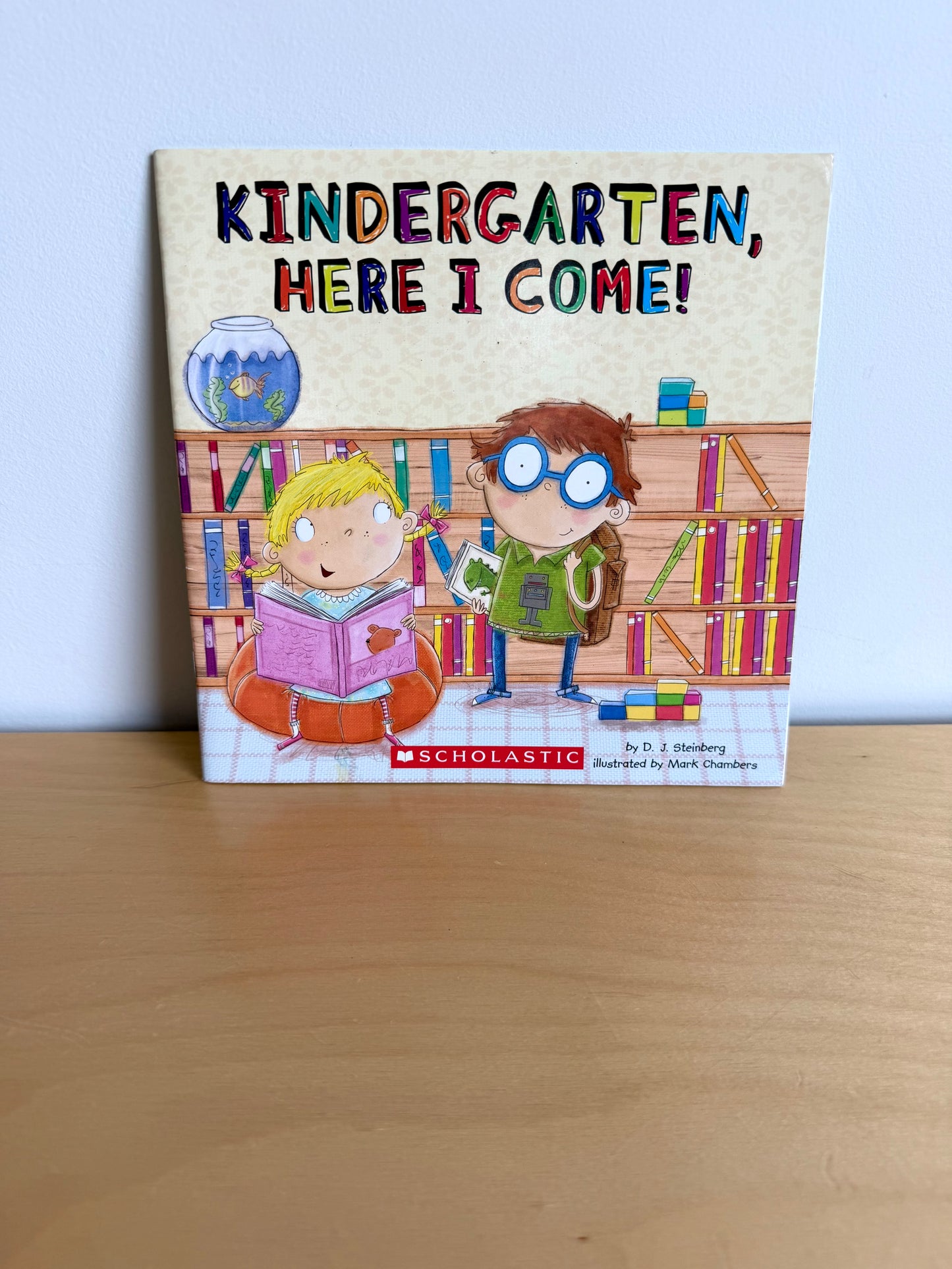 Kindergarten, Here I Come! Softcover Book / 3-5 years