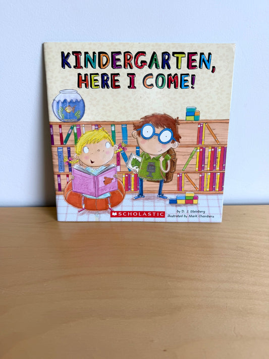 Kindergarten, Here I Come! Softcover Book / 3-5 years