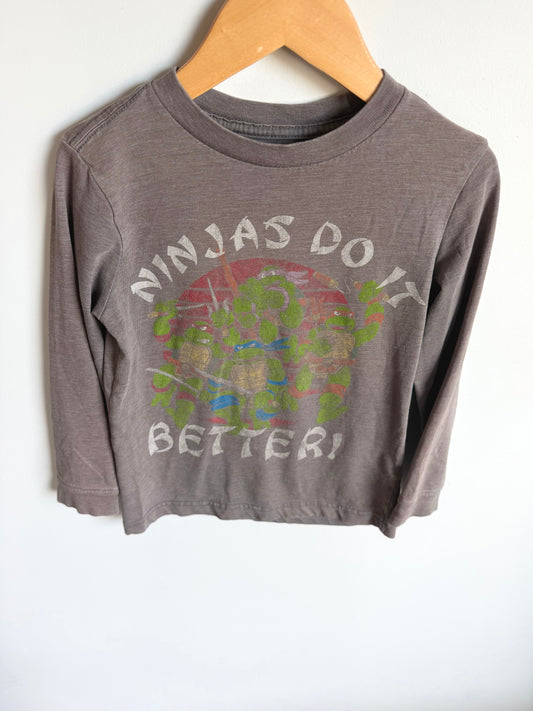 Ninjas Do It Better Top / 4T?