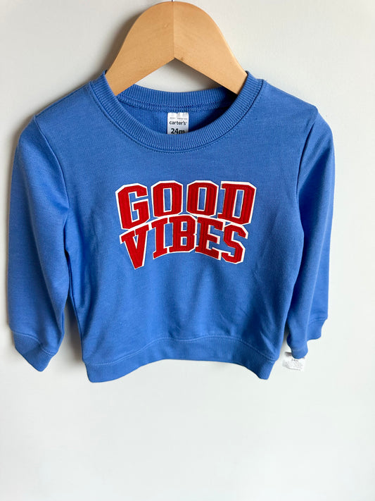 Good Vibes Blue Crewneck (With Tags) / 24m