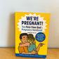 We're Pregnant Dad Book
