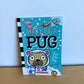 Pug’s Snow Day Book: (Diary of a Pug #2) / 6-8 years