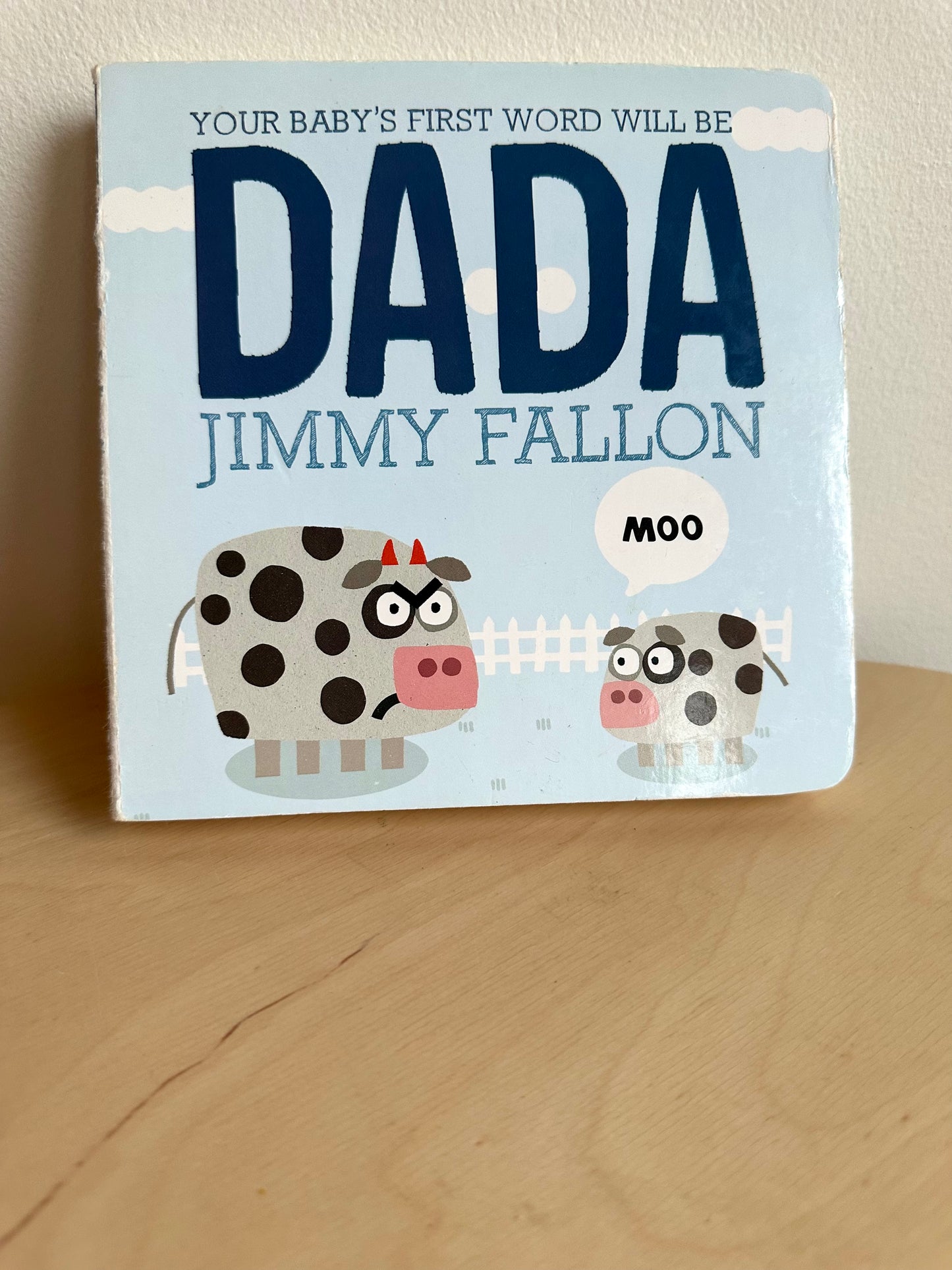 Your Baby's First Word Will Be Dada Board Book / 0-2 years