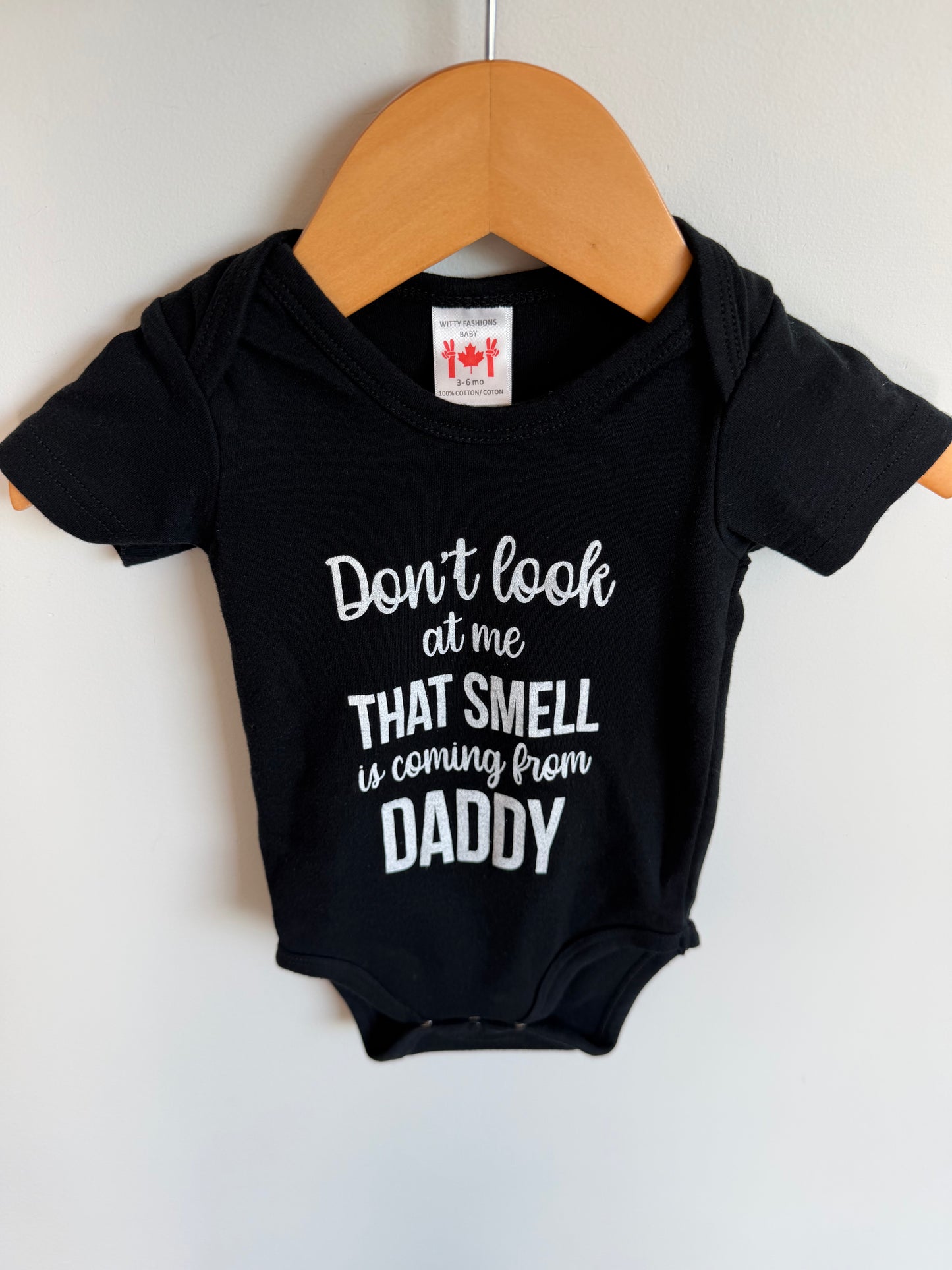 Smell Is Coming From Daddy Bodysuit / 3-6m