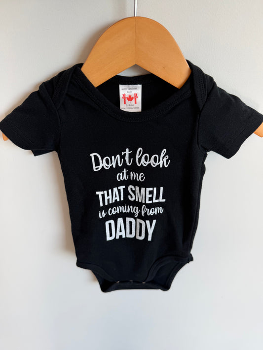 Smell Is Coming From Daddy Bodysuit / 3-6m