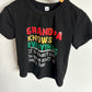 Grandpa Knows Everything T-Shirt / 3-4T