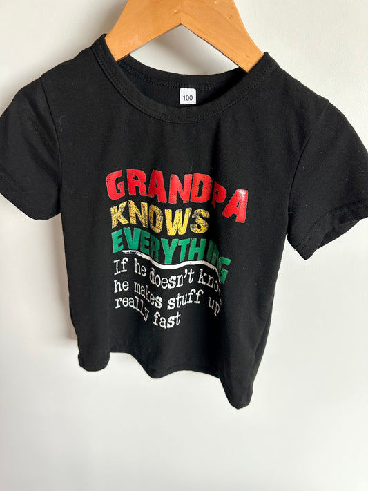 Grandpa Knows Everything T-Shirt / 3-4T