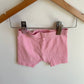 Pink Short Shorts / 6-12m