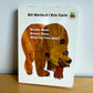 Brown Bear, Brown Bear, What Do You See Book / 0-3 years