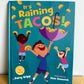 It's Raining Tacos Book / 4-8 years