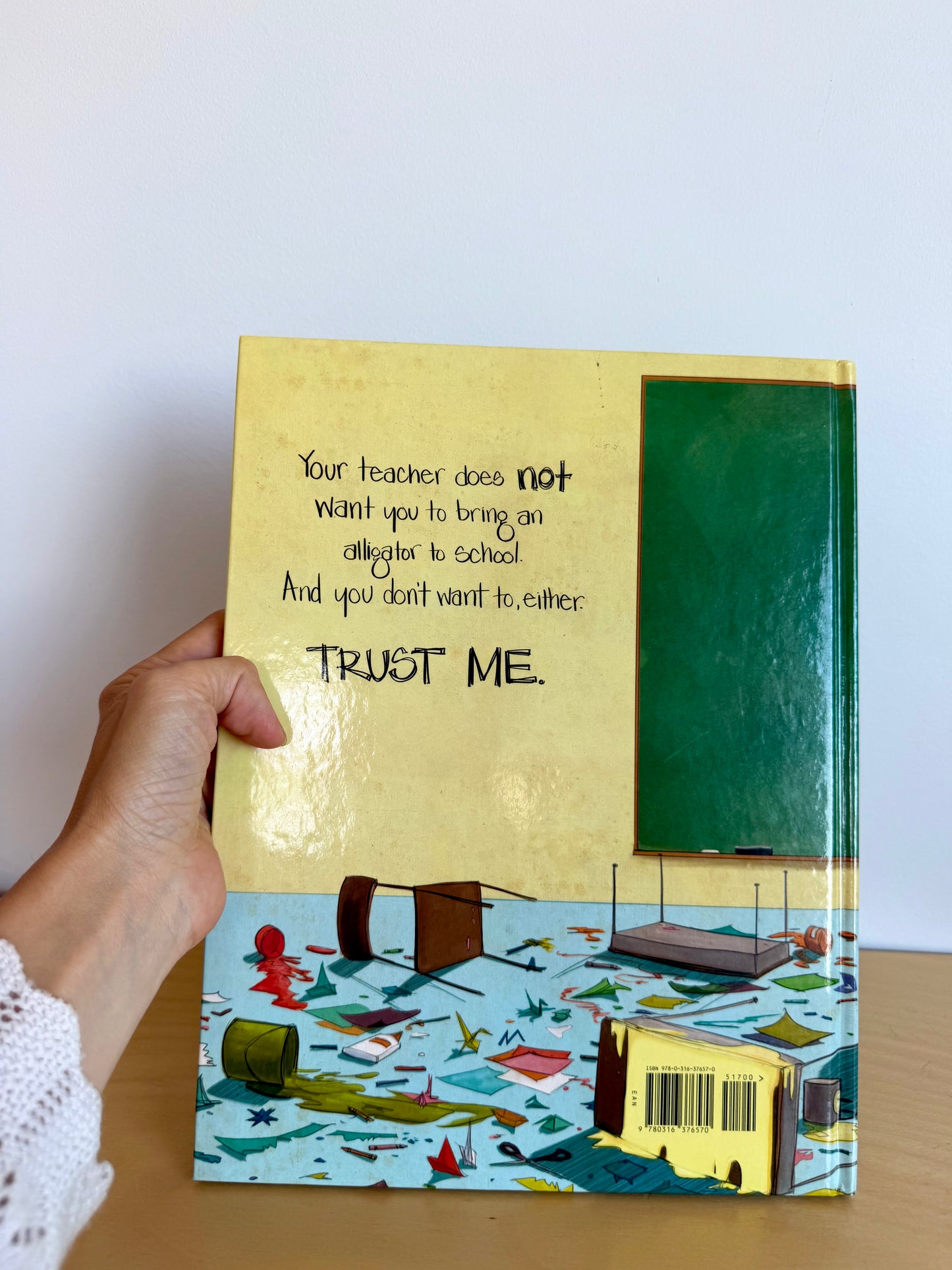 If You Ever Want to Bring an Alligator to School Hardcover Book (No Shipping) / 4-8 years