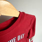 Seize The Day Shirt  / 4T