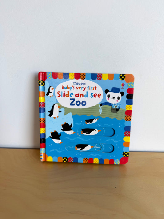 Baby's First: Slide and See Zoo Book / 0-2 years