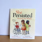 She Persisted Hardcover Book / 4-8 years