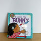 I Love My Bunny Book / 0-2 years