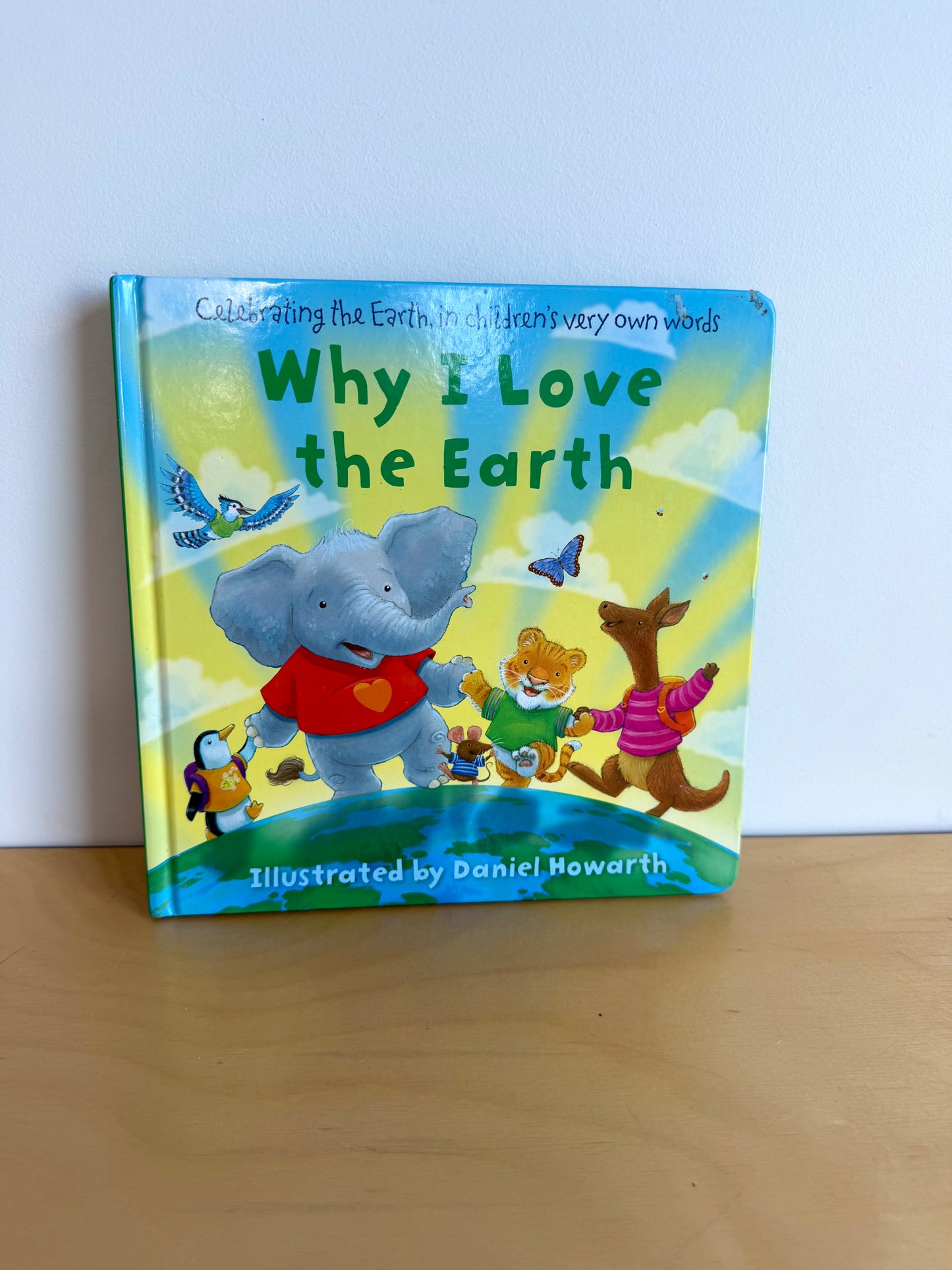 Why I Love The Earth Hardcover Book / 0-2 years