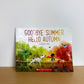 Goodbye Summer, Hello Autumn Softcover Book / 2-6 years