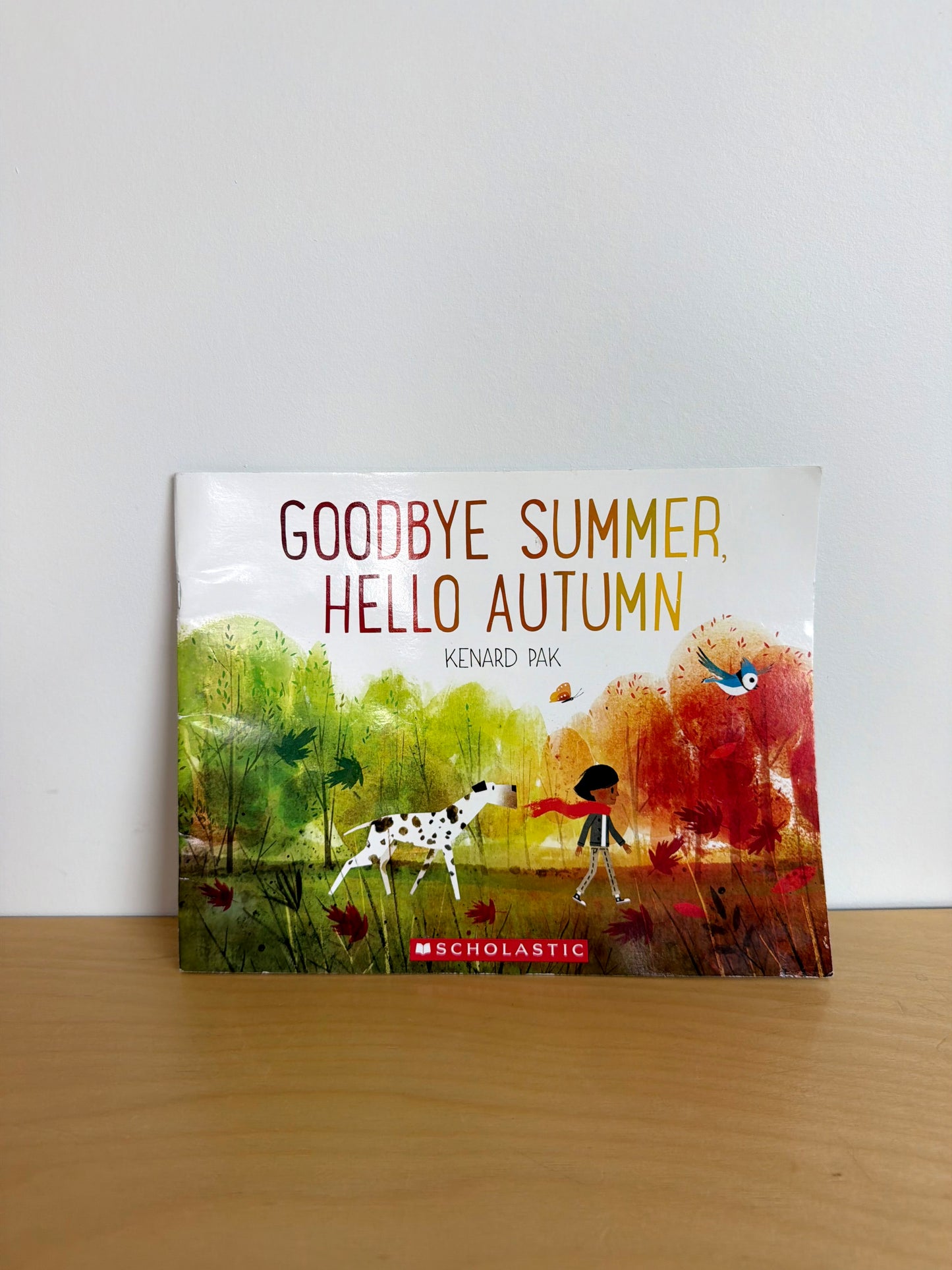 Goodbye Summer, Hello Autumn Softcover Book / 2-6 years