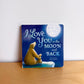 I Love You to the Moon and Back Book / 0-3 years
