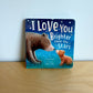 I Love You Brighter Than the Stars Book / 0-3 years