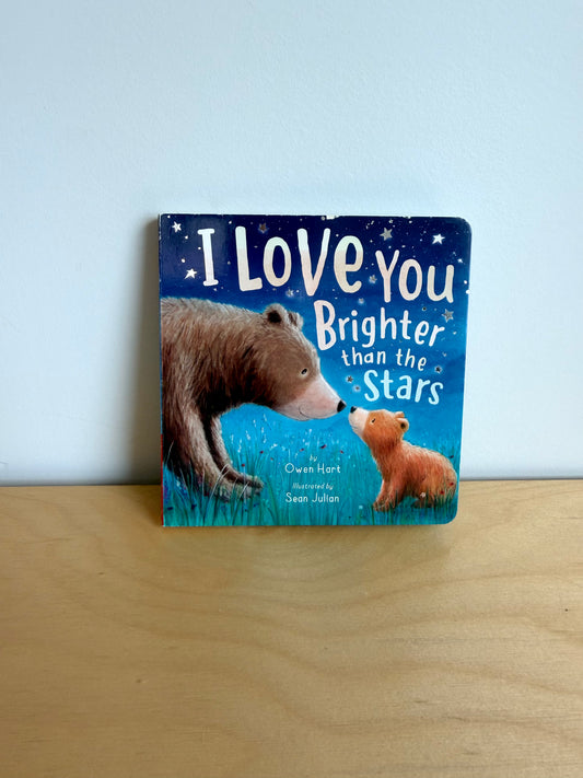 I Love You Brighter Than the Stars Book / 0-3 years