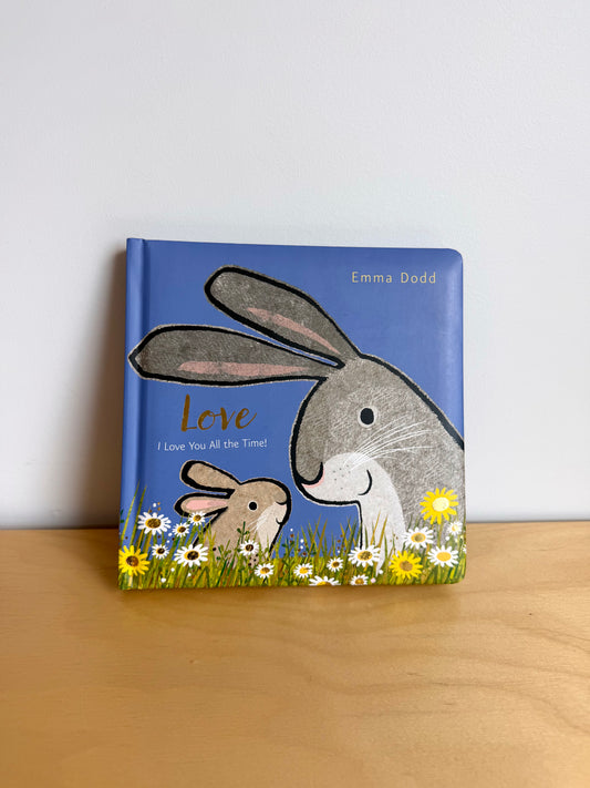 Love, I Love You All The Time Book / 0-3 years (No Shipping)