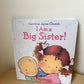 I Am A Big Sister Book / 2-3 years