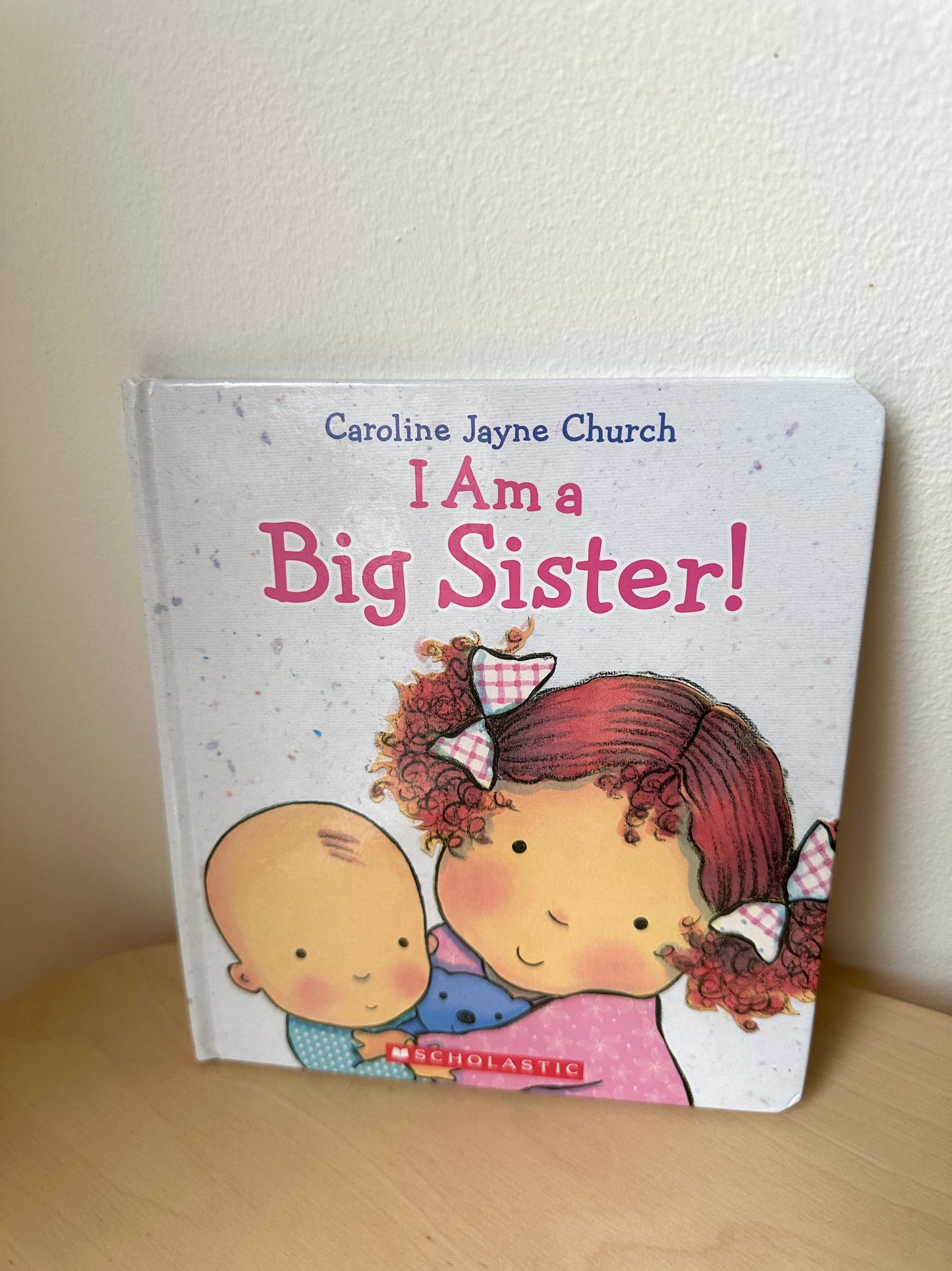 I Am A Big Sister Book / 2-3 years