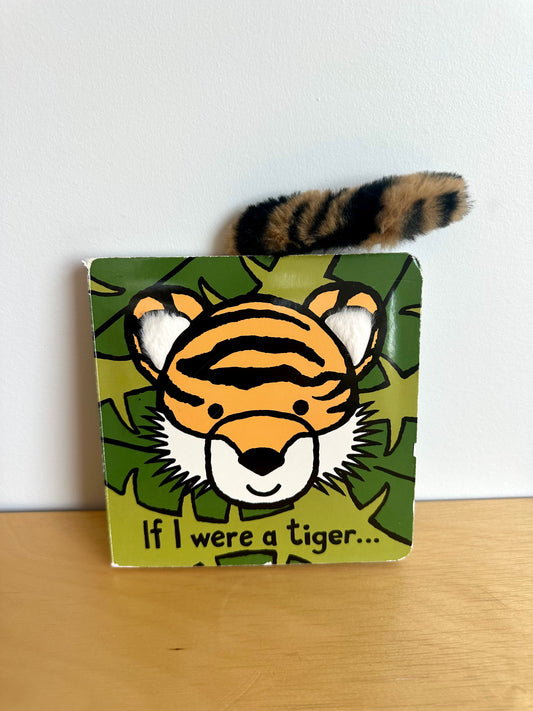 If I were a Tiger Board Book / 0-2 years
