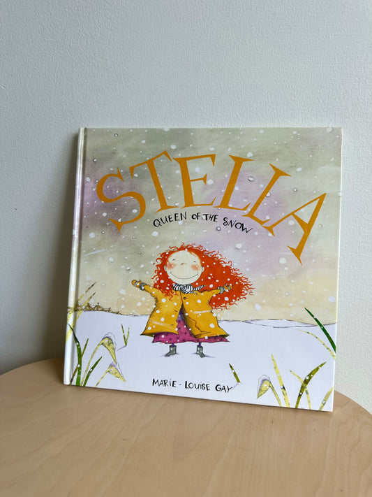 Stella- Queen of the Snow Hardcover / 4+ years